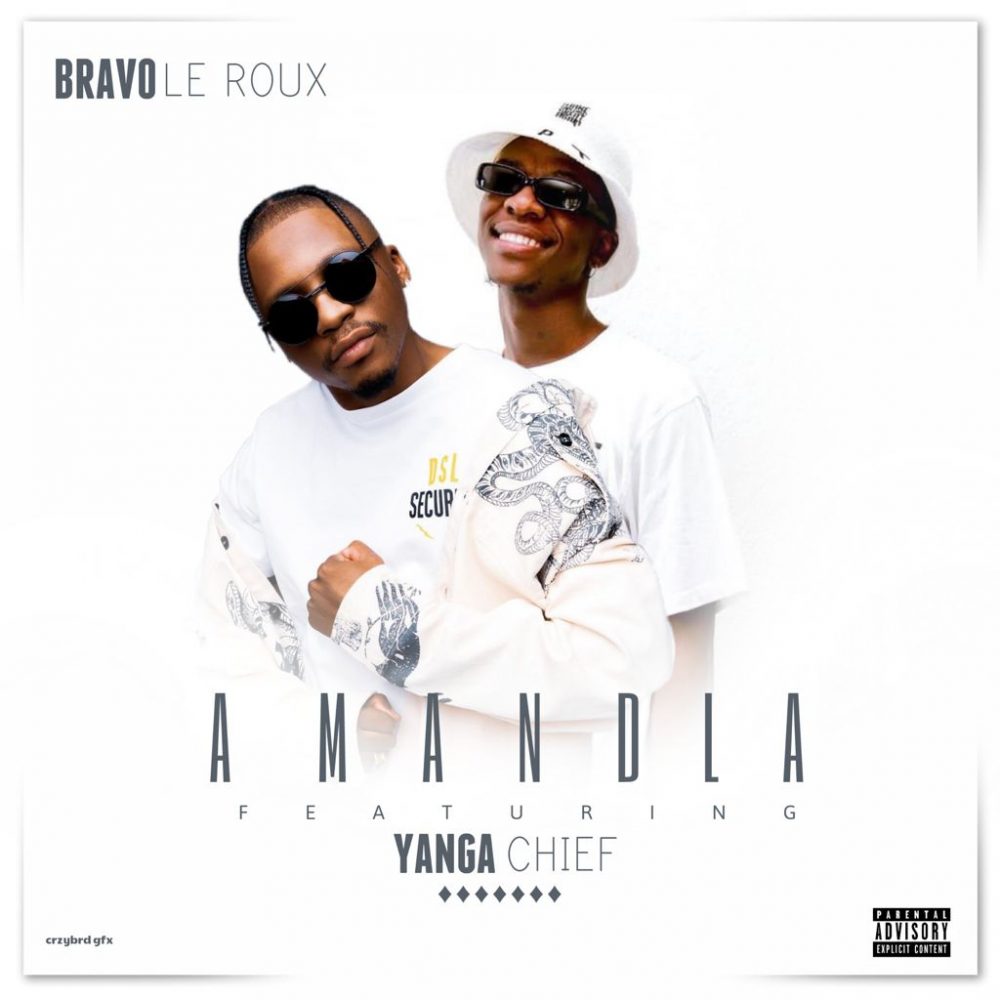 Music and Life - Bravo Le Roux announces an upcoming single featuring Yanga Chief